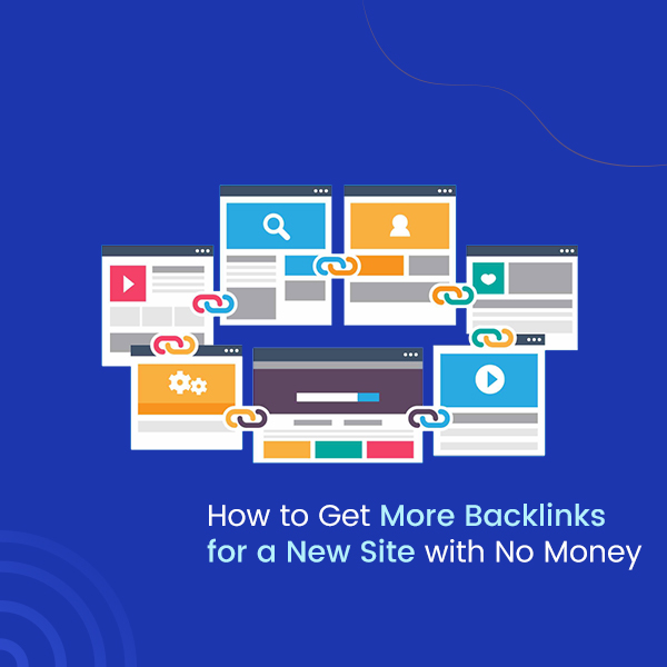 More Backlinks for a New Site