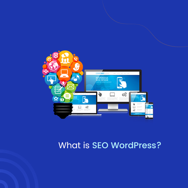 What is SEO WordPress